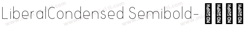 LiberalCondensed Semibold字体转换
